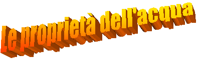Le proprietà dell'acqua